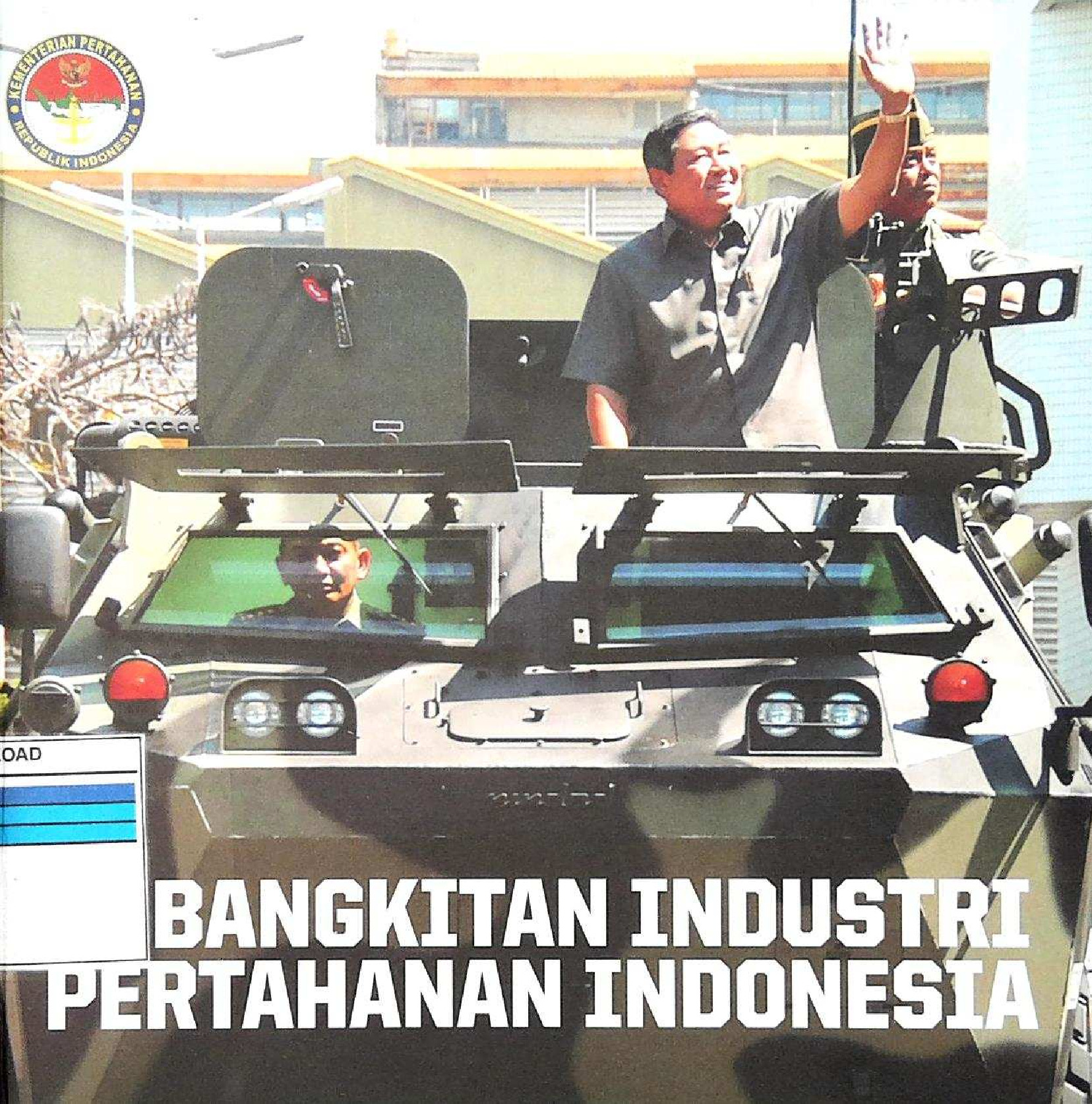 Kebangkitan Industri Pertahanan Indonesia